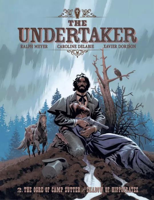 The Undertaker: The Ogre of Camp Sutter and The Shadow of Hippocrates (The Undertaker #2)