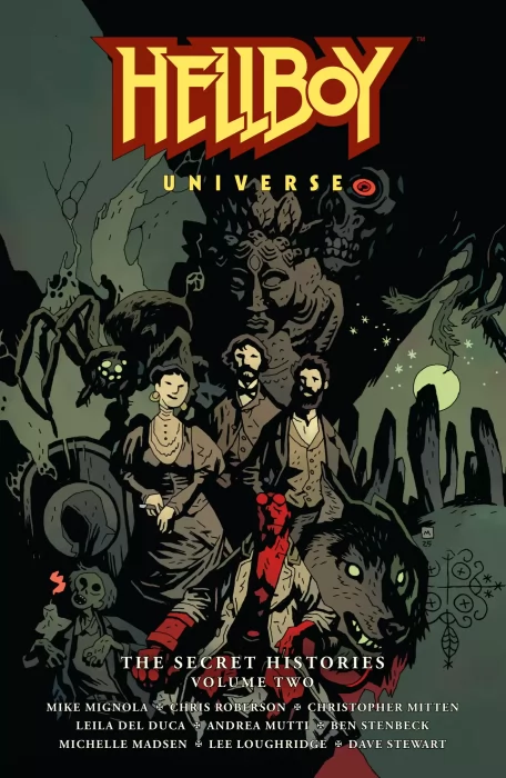 Hellboy Universe: The Secret Histories, Volume 2 (Rise of the Black Flame #1-5, The House of Lost Horizons #1-5, The British Paranormal Society: Time 