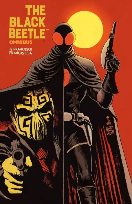 The Black Beetle Omnibus (Black Beetle in No Way Out #0, The Black Beetle #1-4, Dark Horse Presents Vol. 3 #28-32)