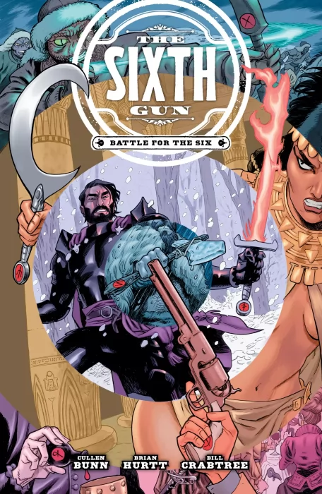 The Sixth Gun: Battle for the Six (The Sixth Gun: Battle for the Six #1-3)