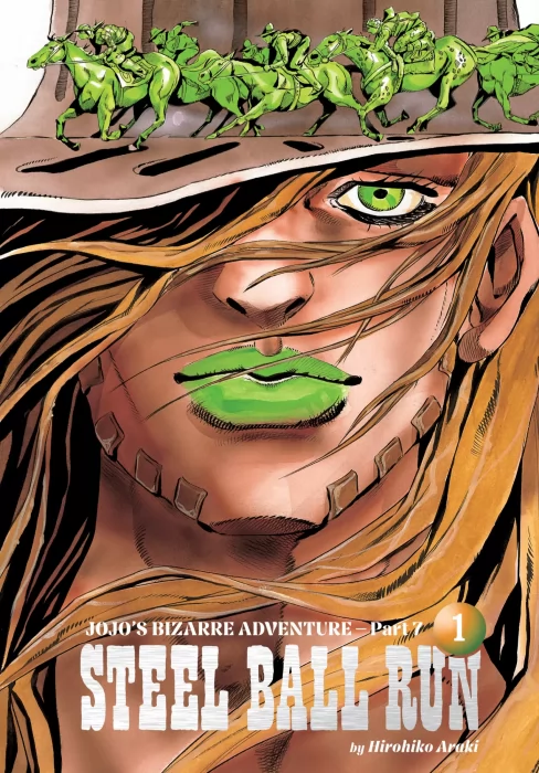 JoJo's Bizarre Adventure: Steel Ball Run, Volume 1 (JoJo's Bizarre Adventure: Steel Ball Run Vol. 7 #1-11)