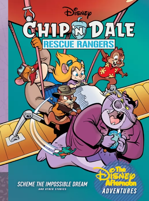 The Disney Afternoon Adventures Chip 'n Dale Rescue Rangers: Scheme the Impossible Dream (The Disney Afternoon Adventures #7)