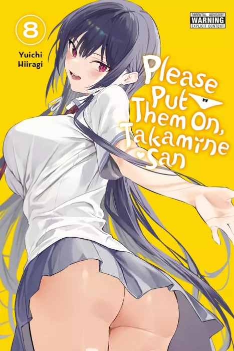Please Put Them On, Takamine-san, Volume 8 (Please Put Them On, Takamine-san #46.5-51)