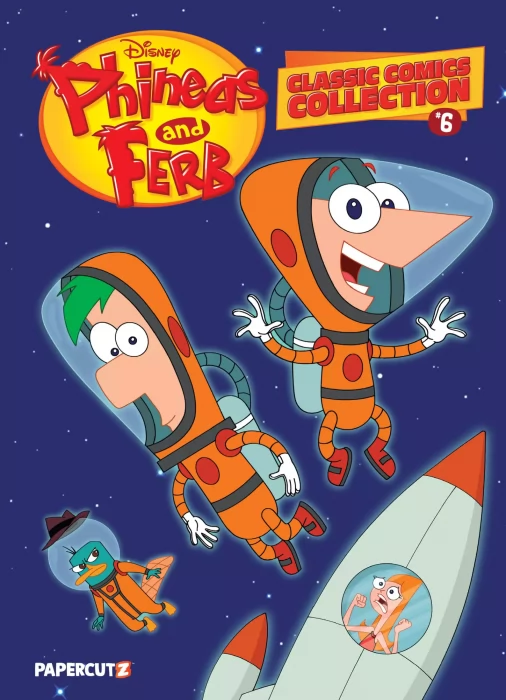 Phineas and Ferb: Classic Comics Collection (Phineas and Ferb: Classic Comics Collection #6)