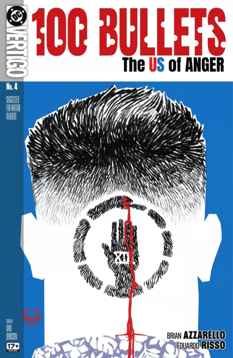 100 Bullets: The US of Anger (100 Bullets: The US of Anger #4)