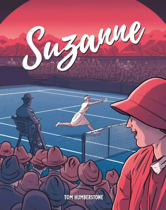 Suzanne: The Jazz Age Goddess of Tennis 