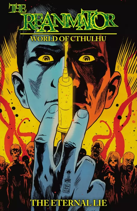 The Reanimator: World of Cthulhu - The Eternal Lie (The Reanimator: World of Cthulhu - The Eternal Lie #1)