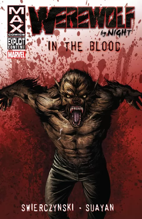 Werewolf by Night: In the Blood (Dead of Night Featuring Werewolf by Night #1-4, The Tomb of Dracula #18, Werewolf by Night #15)