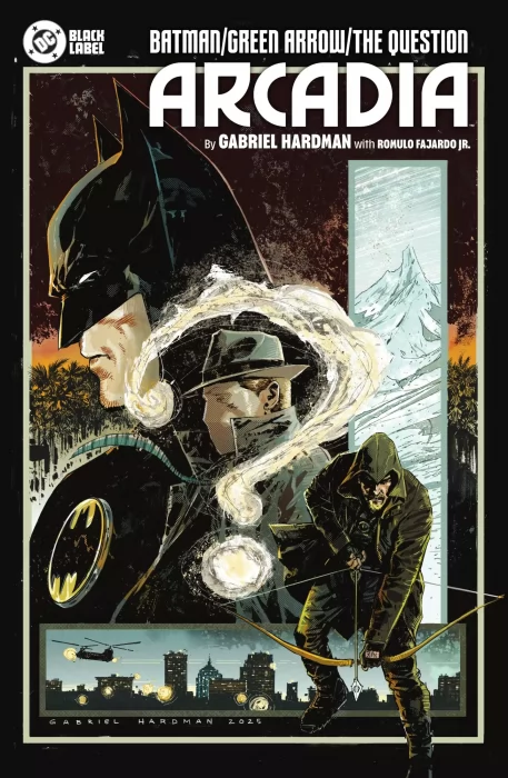 Batman / Green Arrow / The Question: Arcadia (Batman / Green Arrow / The Question: Arcadia #1-4)