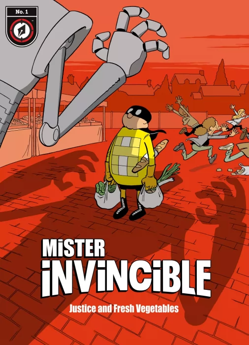 Mister Invincible: Justice and Fresh Vegetables (Mister Invincible #1)